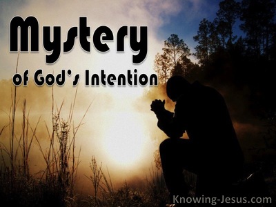 Mystery of God’s Intention - Study in Prayer (4)